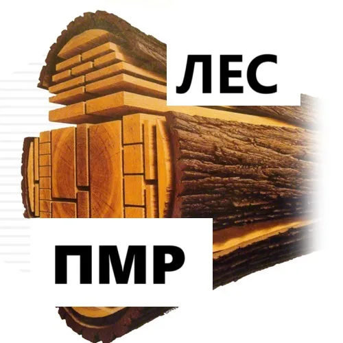Доска Лес Приднестровье - реализация и доставка сосны в ПМР